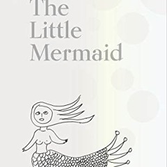 Read EBOOK 📪 The Little Mermaid by Hans Christian Andersen & Yayoi Kusama: A Fairy T