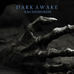 Dark Awake - Lachesis