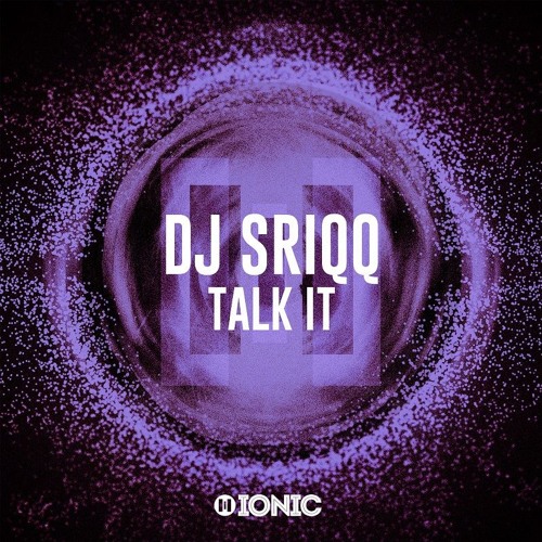 PREVIEW: DJ Sriqq - Talk It