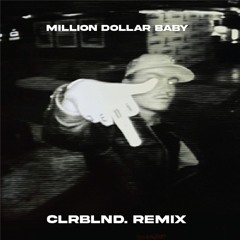 Tommy Richman - MILLION DOLLAR BABY (CLRBLND. Remix)