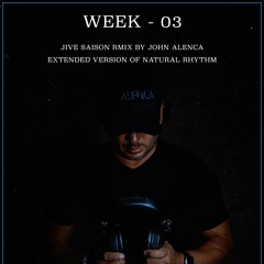 JIVE SAISON RMIX From NATURAL of RHYTHM Extended (John Alenca)