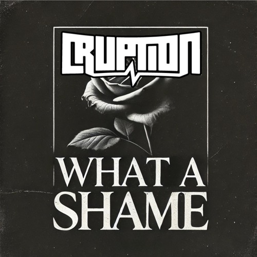 Cruption - What A Shame (Radio Edit)