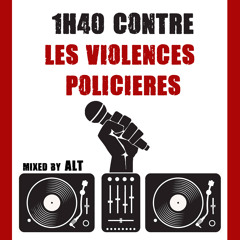 1H40 contre les violences policières