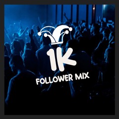 1K Follower Mix