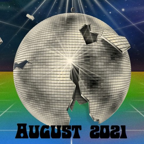 Disco. August 2021