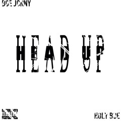 HEAD UP