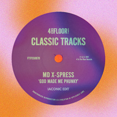 God Made Me Phunky (IACONIC edit)