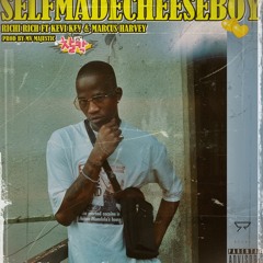 SELFMADE CHEESEBOY FT KEVI KEV & MARCUS HARVEY Prod.by Mv Majestic
