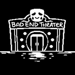 BAD END THEATER OST - True End