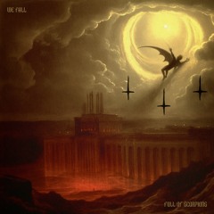 Full of Scorpions - We Fall
