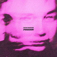 Lucas Duggan - Poseidon