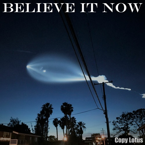 Believe It Now (Live)