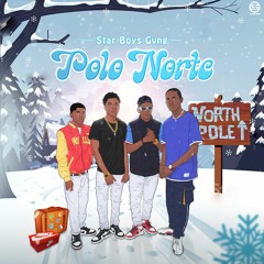 Star Boys Gang - Polo Norte