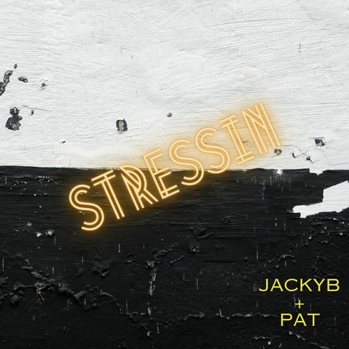 Stressin- JackyB-Pat