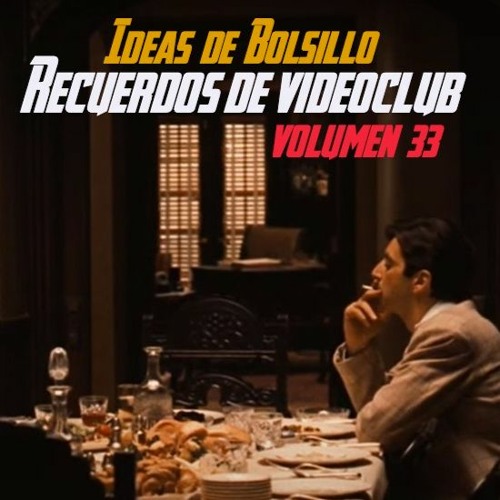 Volumen 33. Recuerdos de Videoclub