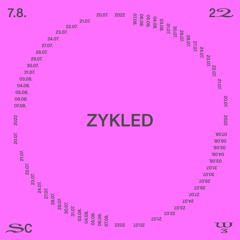 Zykled @ SC22 – 07.08.22
