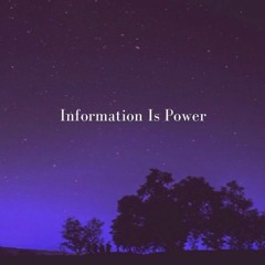 Information is Power