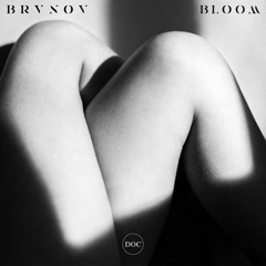 BRVNOV - Bloom (Gui Boratto Remix)