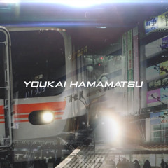 YOUKAI HAMAMATSU