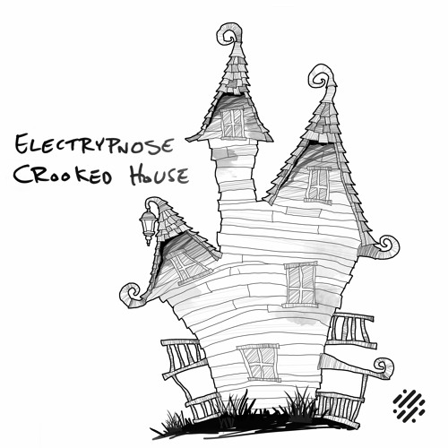 Premiere: Electrypnose "Crooked House" - Digital Structures