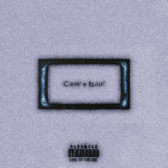 Cam! v Izaa!