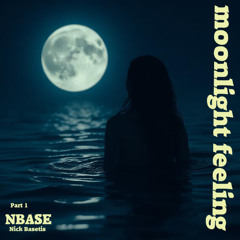 moonlight Feeling part 1