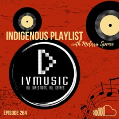 IVMusic 264 - Indigenous Rock Playlist