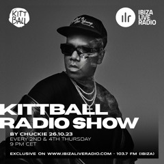 Chuckie @ Kittball Radio Show x Ibiza Live Radio 26.10.23