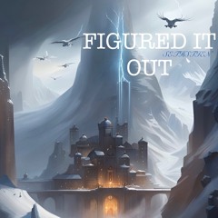 Figured It Out