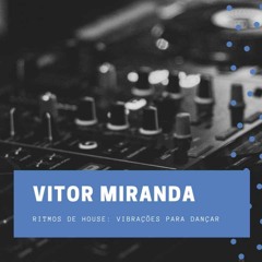 Ritmos de House: Vibrações para Dançar