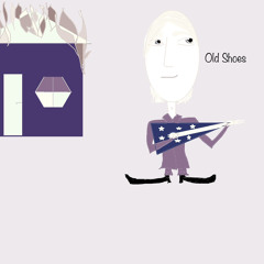 Old Shoes (demo)
