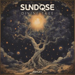 Sundose - Divine Tree | OUT NOW 🐝🎶