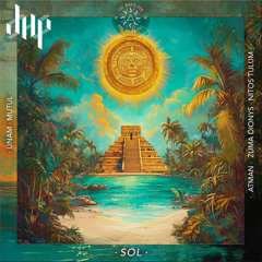FULL PREMIERE : ÜNAM, Mutul - SOL (Zuma Dionys Remix) [The Magic Sun]