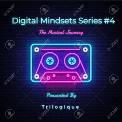 Trilogique - Digital Mindsets Series #4