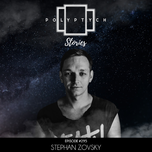 Polyptych Stories | Episode #295 - Stephan Zovsky