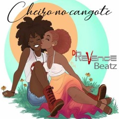 Cheiro No Cangote - Dj ReVenge Beatz