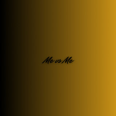 Me vs Me (prod.okeobeats)