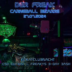 Der Freak - CarneBall Bizarre - KitKatClubNacht - 27.07.2024