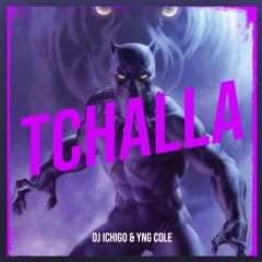 DJ ICHIGO FT YNG COLE -TCHALLA 2024