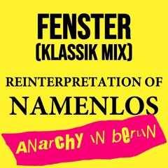 Fenster [Klassik mix] (reinterpretation of Namenlos)