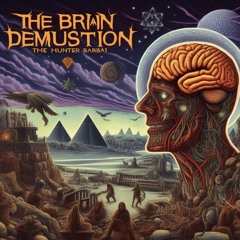 Brain Demolition