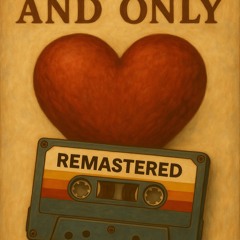 My One And Only Remastered