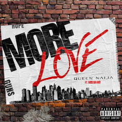 Queen Naija - More Love (feat. Mod da God)