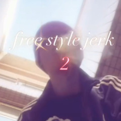 freeştylejerk