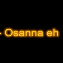 Osanna eh remix by ToR