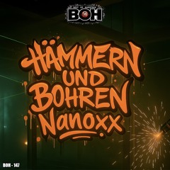 NANOXX - Hämmern und Bohren [BOH]