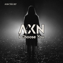 AXN - I Choose You