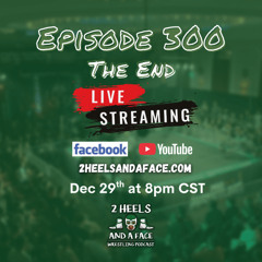 300th Episode - The End