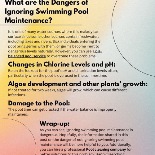 What are the Dangers of Ignoring Swimming Pool Maintenance?