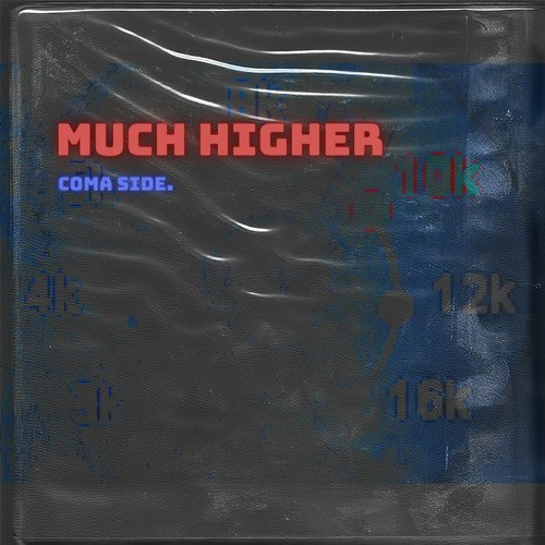 Much - Higher